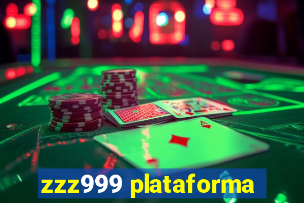 zzz999 plataforma